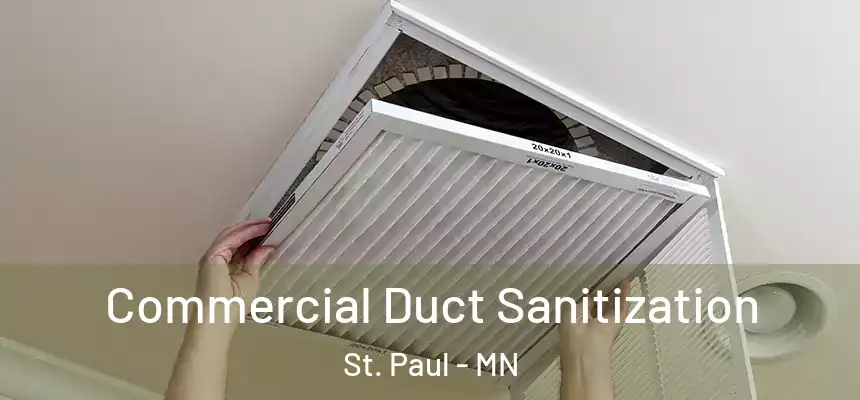Commercial Duct Sanitization St. Paul - MN